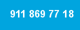 911 869 77 18